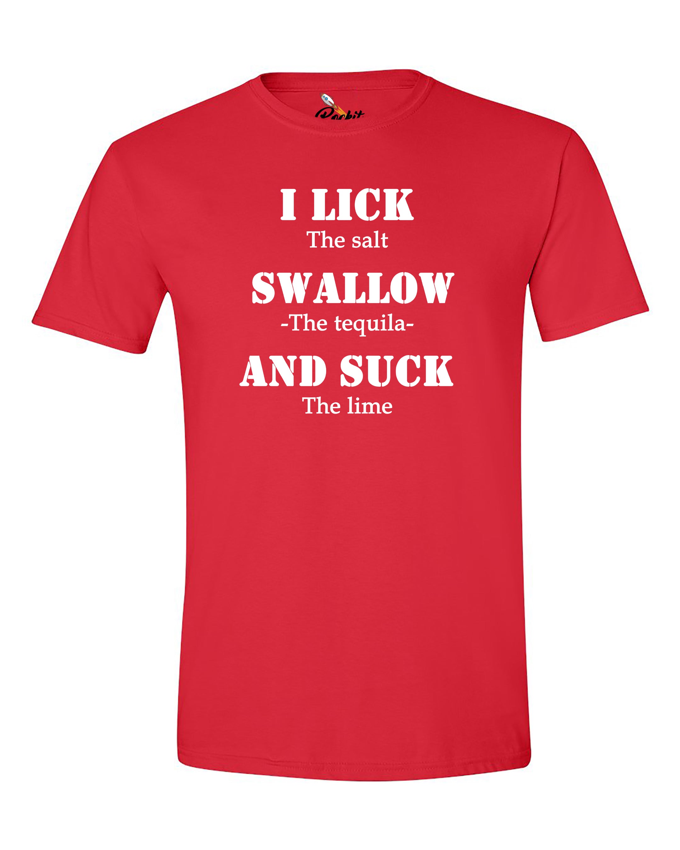 I lick, I Swallow, I suck Tee